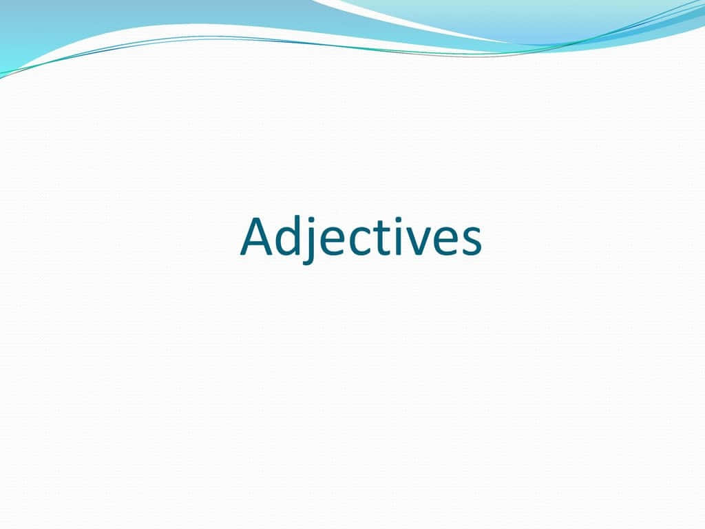 Adjectives Presentation Slide Wallpaper