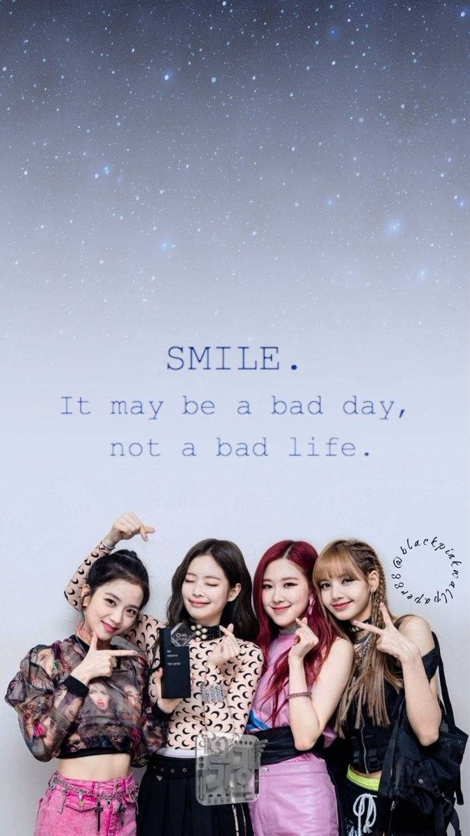 Blackpink And Quote About Smile Wallpaper