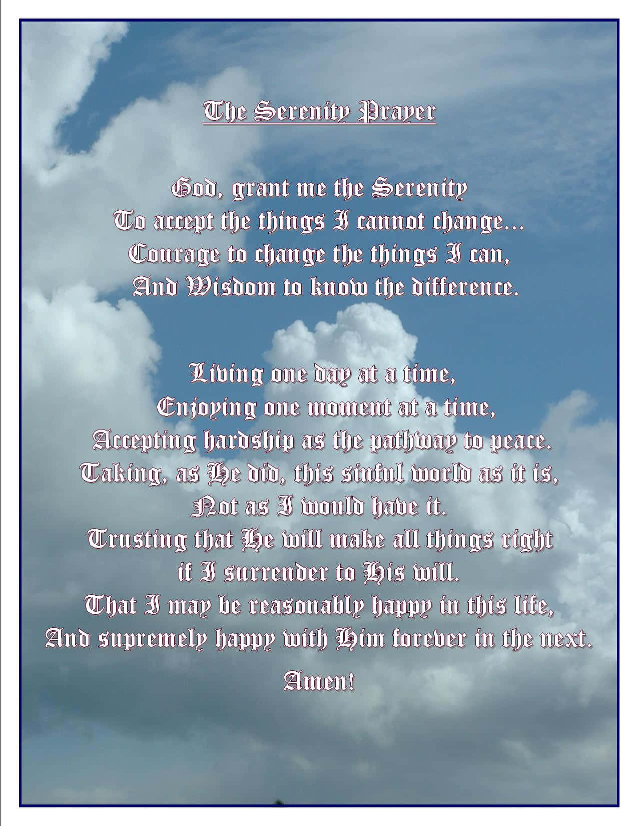 Clouds With The Blue Skies Serenity Prayer Wallpaper