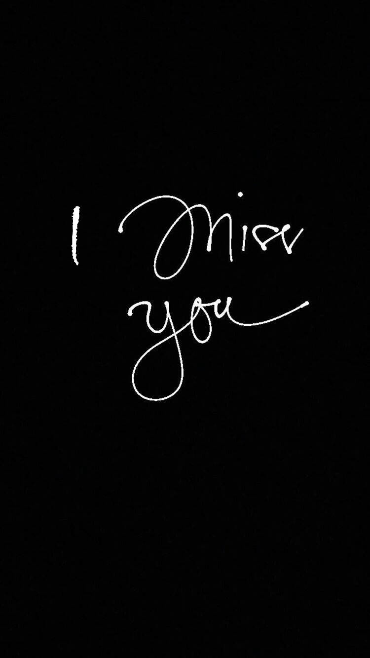 Cursive I Miss You Wallpaper