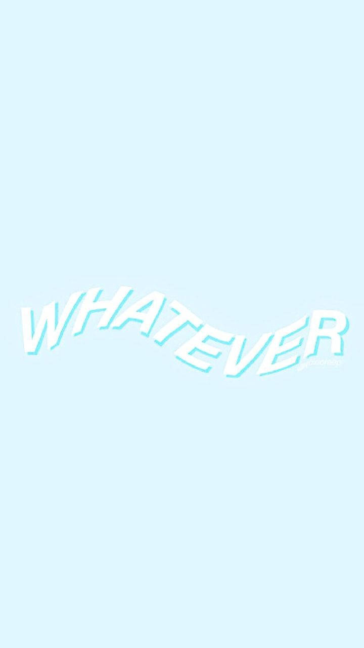 Cute Pastel Blue Aesthetic Whatever Wallpaper