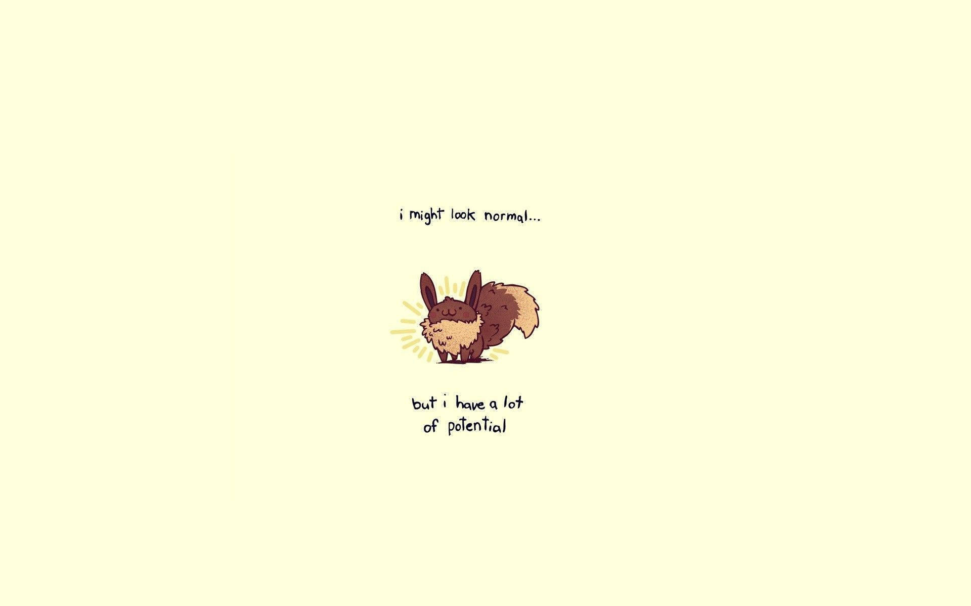 Cute Pokemon Eevee Quote Wallpaper