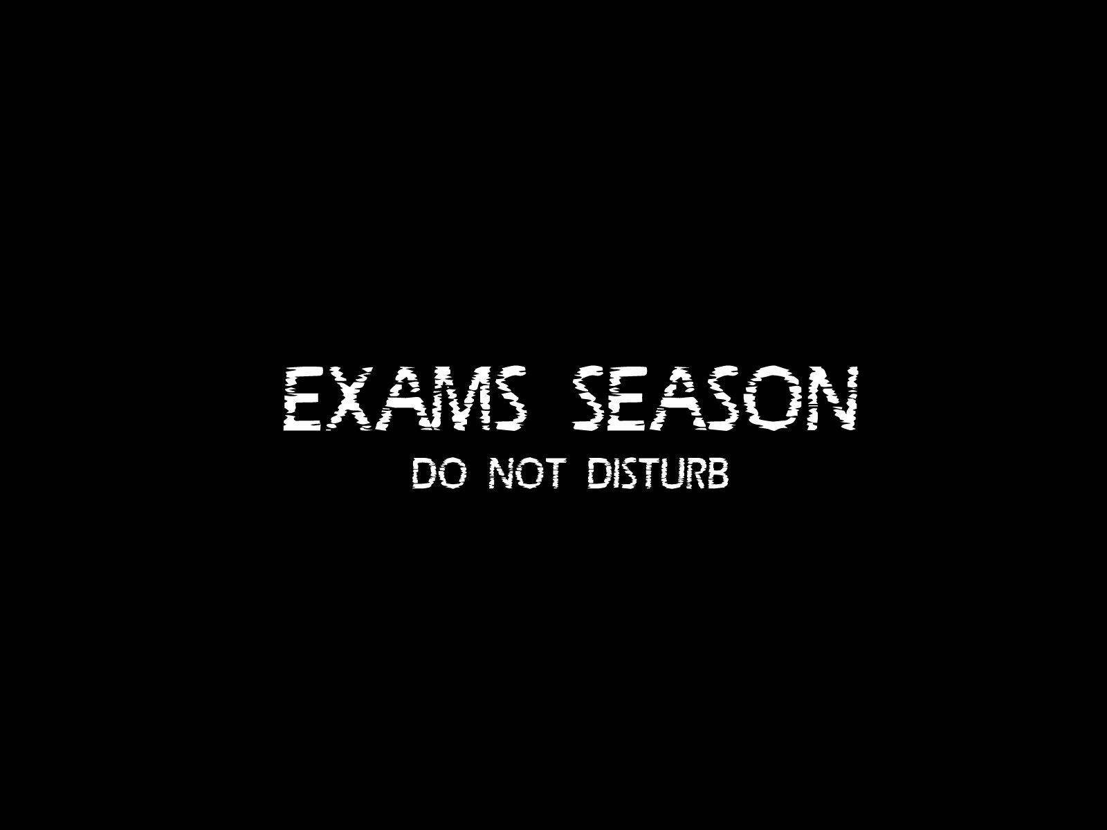 Exams Season Do Not Disturb Wallpaper