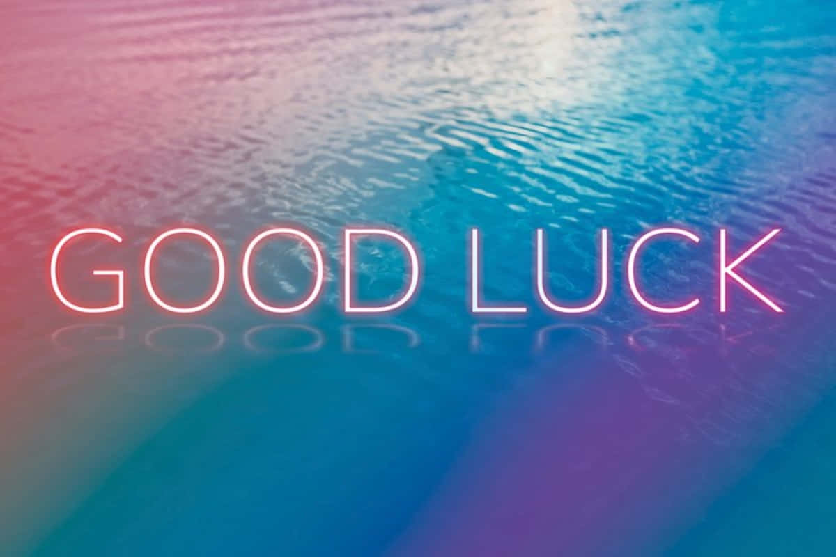 Good Luck Neon Sign Wallpaper