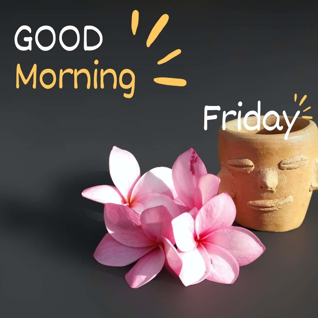 Good Morning Friday Greeting Wallpaper