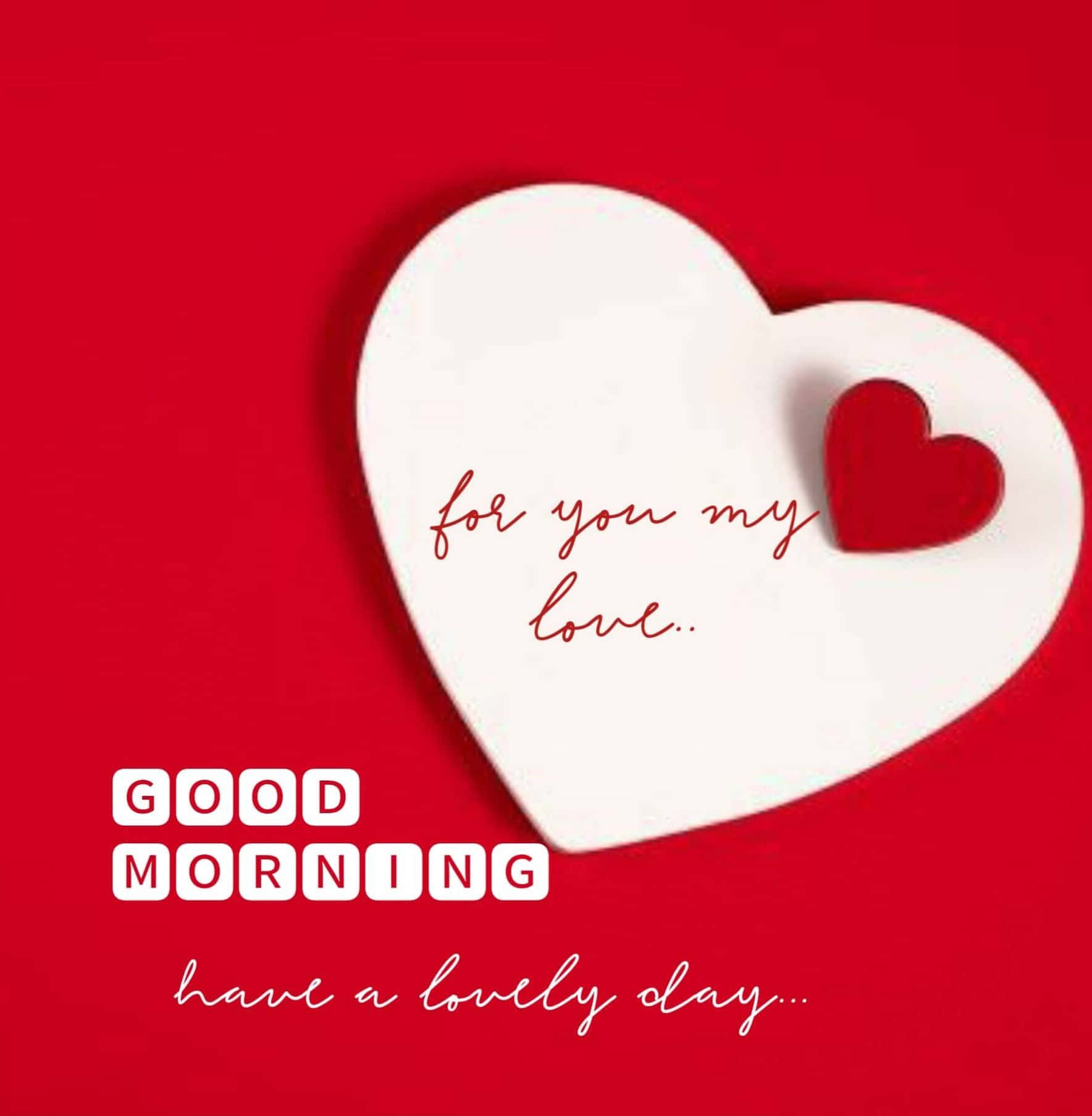 Good Morning My Love Heart Message Wallpaper