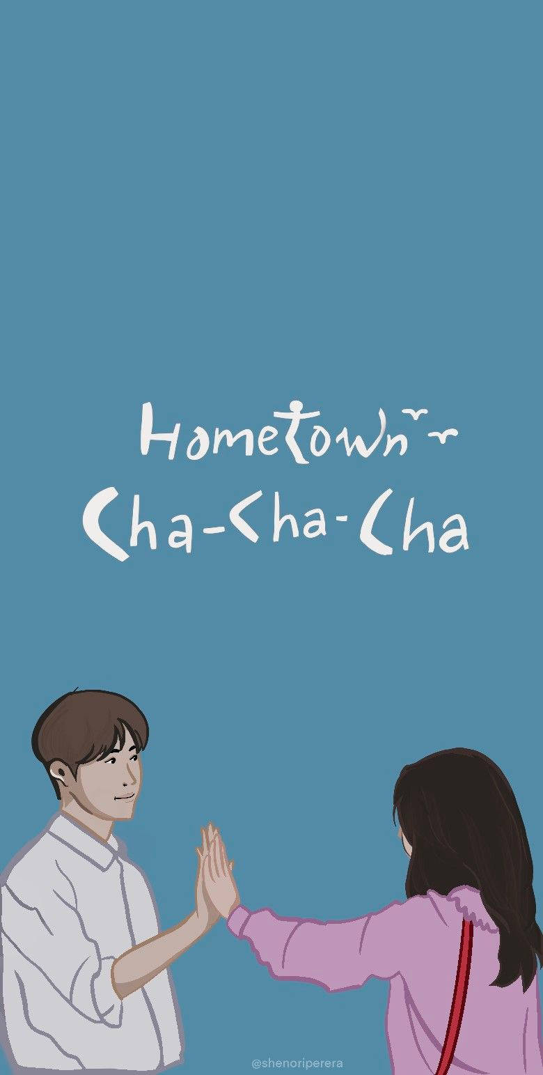 Hometown Cha Cha Cha Digital Craft Wallpaper