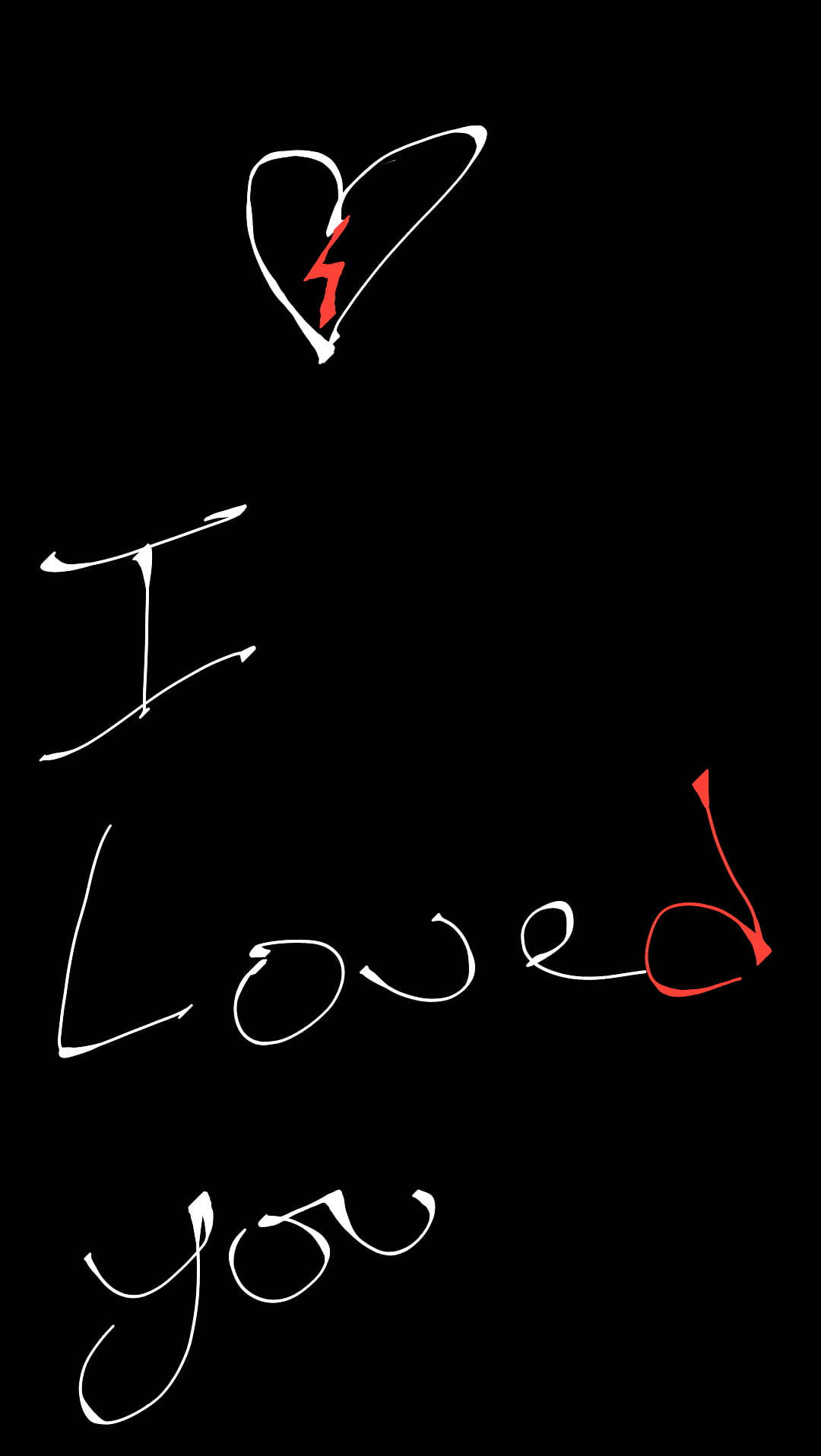 I Loved You Broken Heart Black Wallpaper