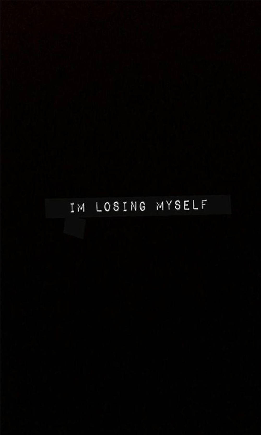 I'm Losing Myself Aesthetic Black Quotes Wallpaper