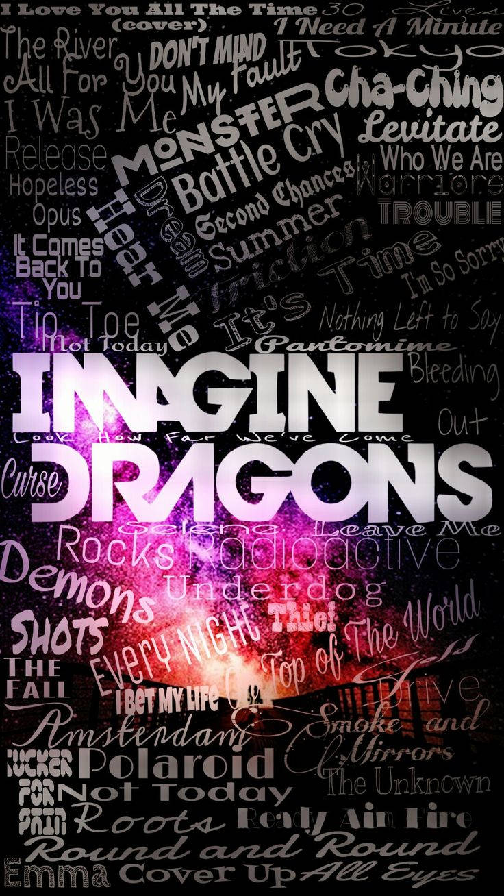 Imagine Dragons Song Titles Wallpaper