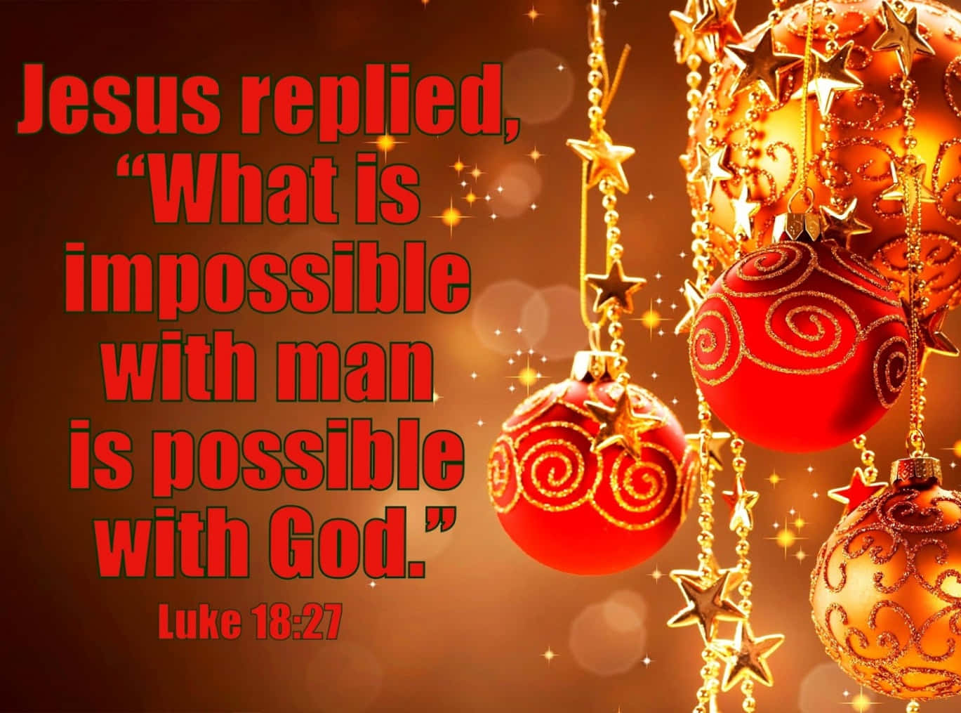 Jesus Replied What Is Impossible With Man Is Possible With God Wallpaper