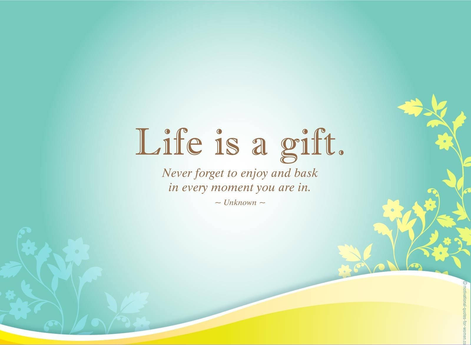 Life Is A Gift Quote Wallpaper