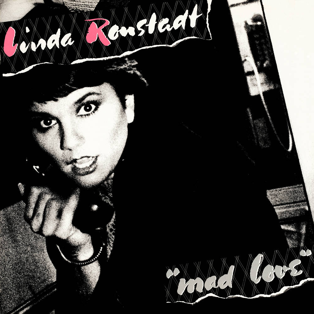 Linda Ronstadt Mad Love Wallpaper