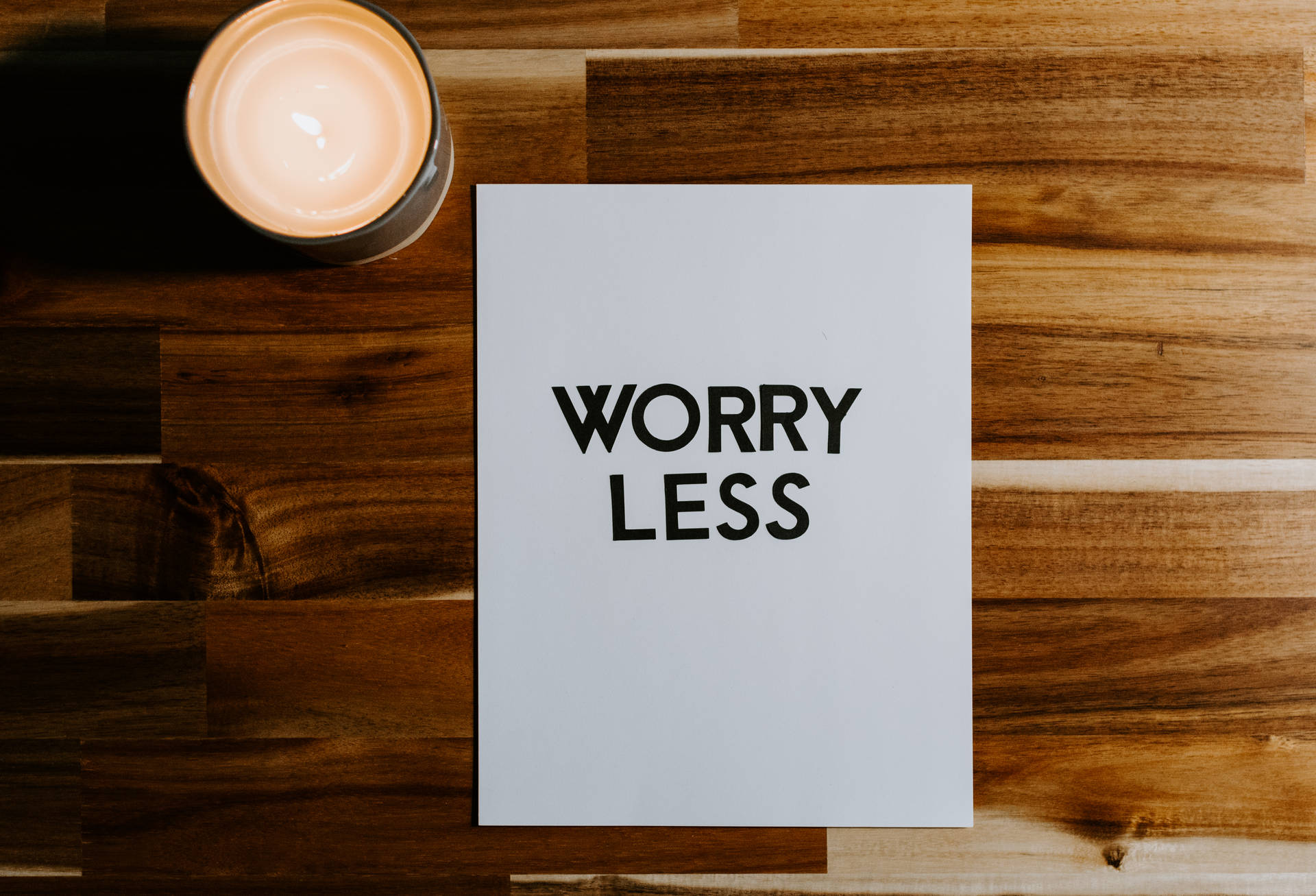 Motivation Worry Less Wallpaper