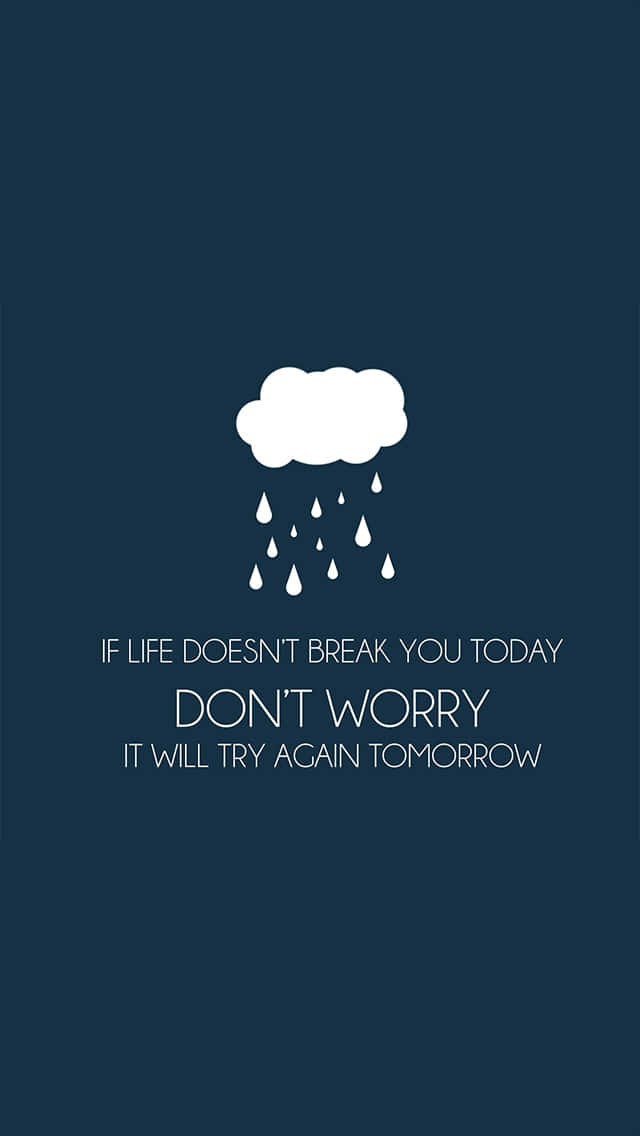 Motivational Quote Rain Cloud Wallpaper