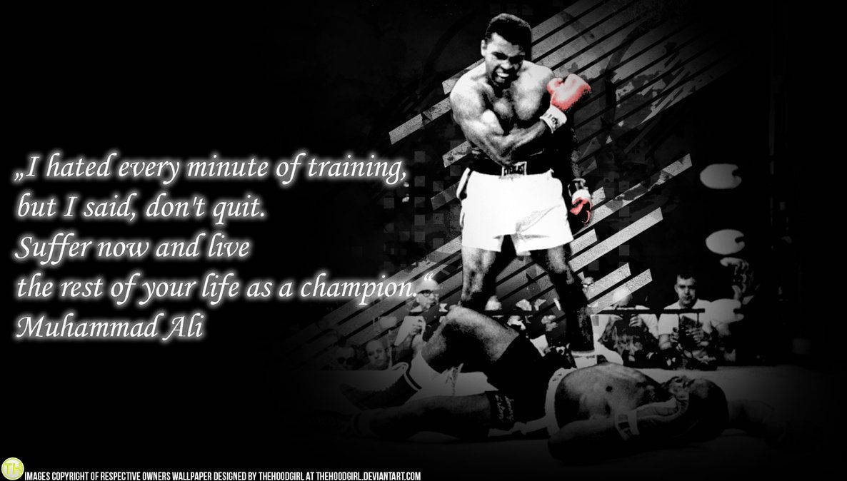 Muhammad Ali Motivation Quote Wallpaper