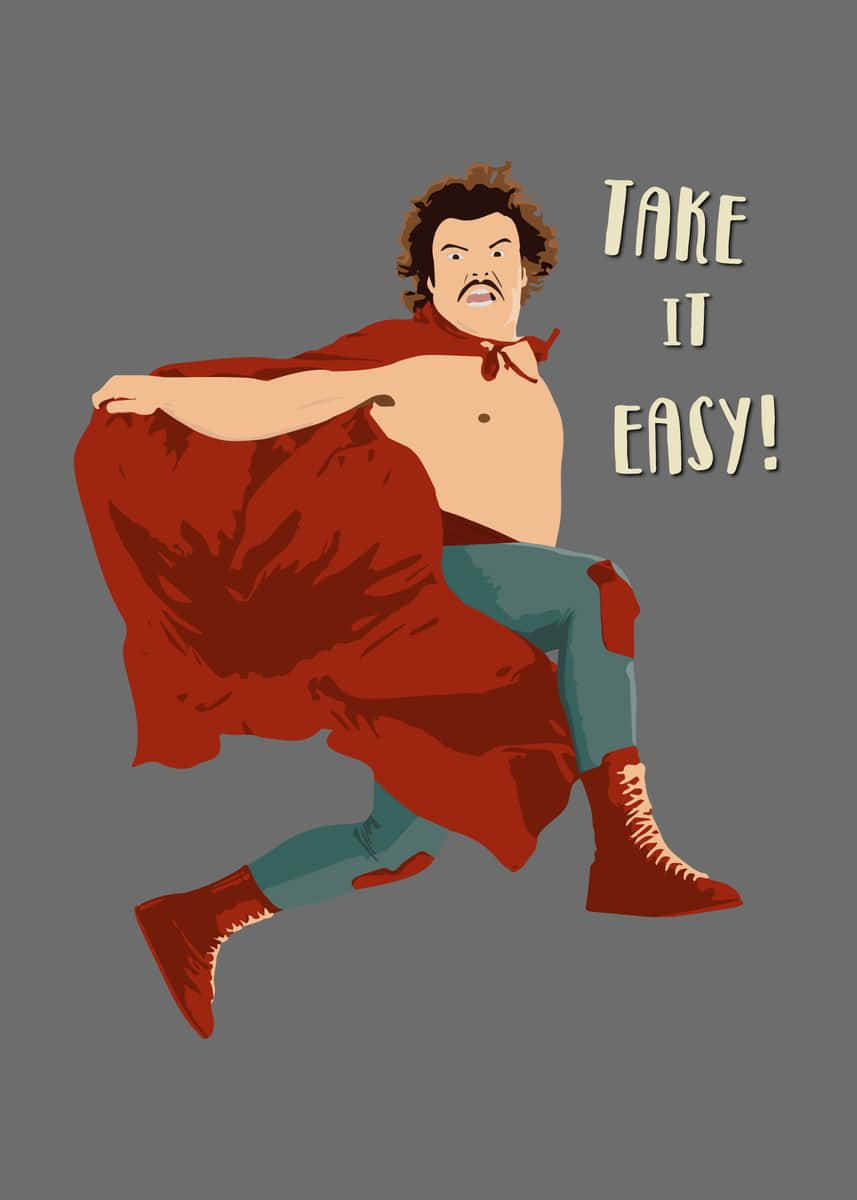 Nacho Libre Take It Easy Illustration Wallpaper