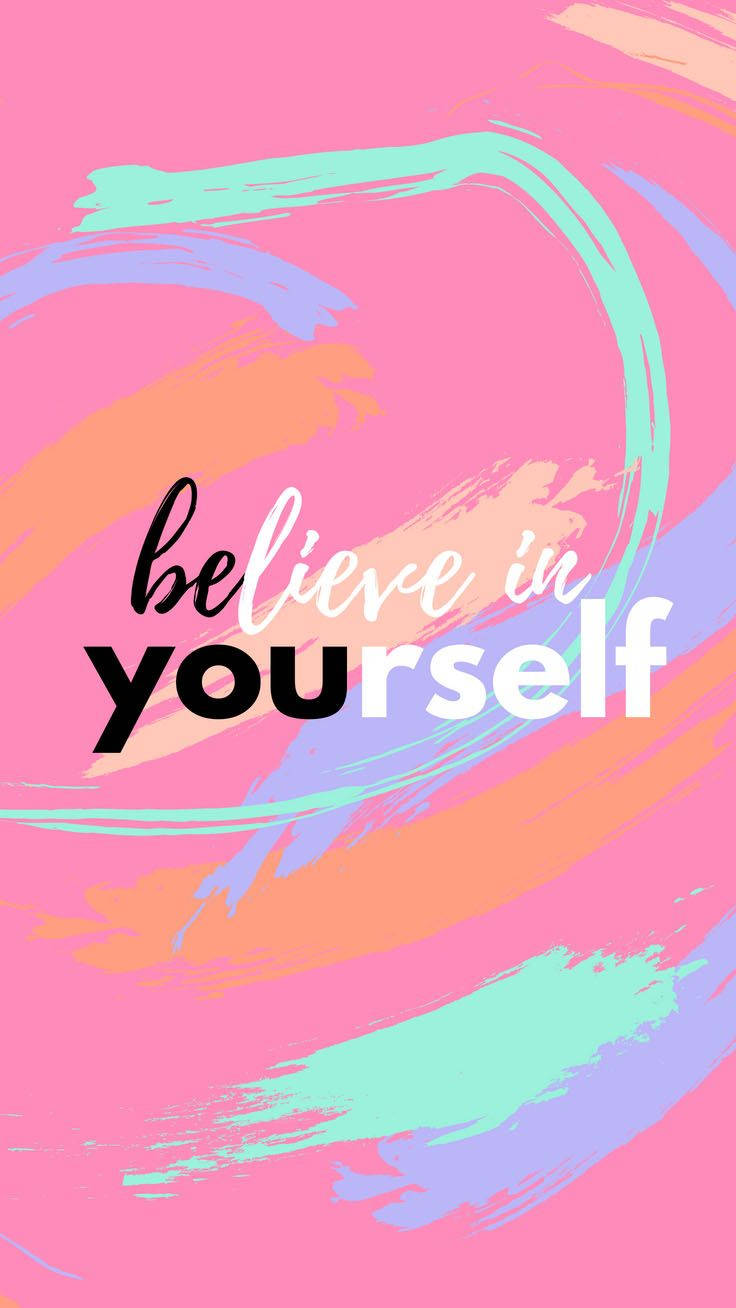 Preppy Believe In Yourself Wallpaper