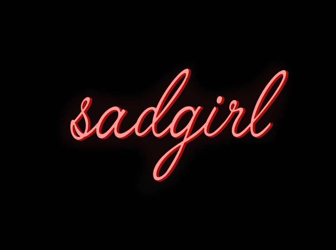 Sad Girl Aesthetic Sadgirl Cursive Wallpaper