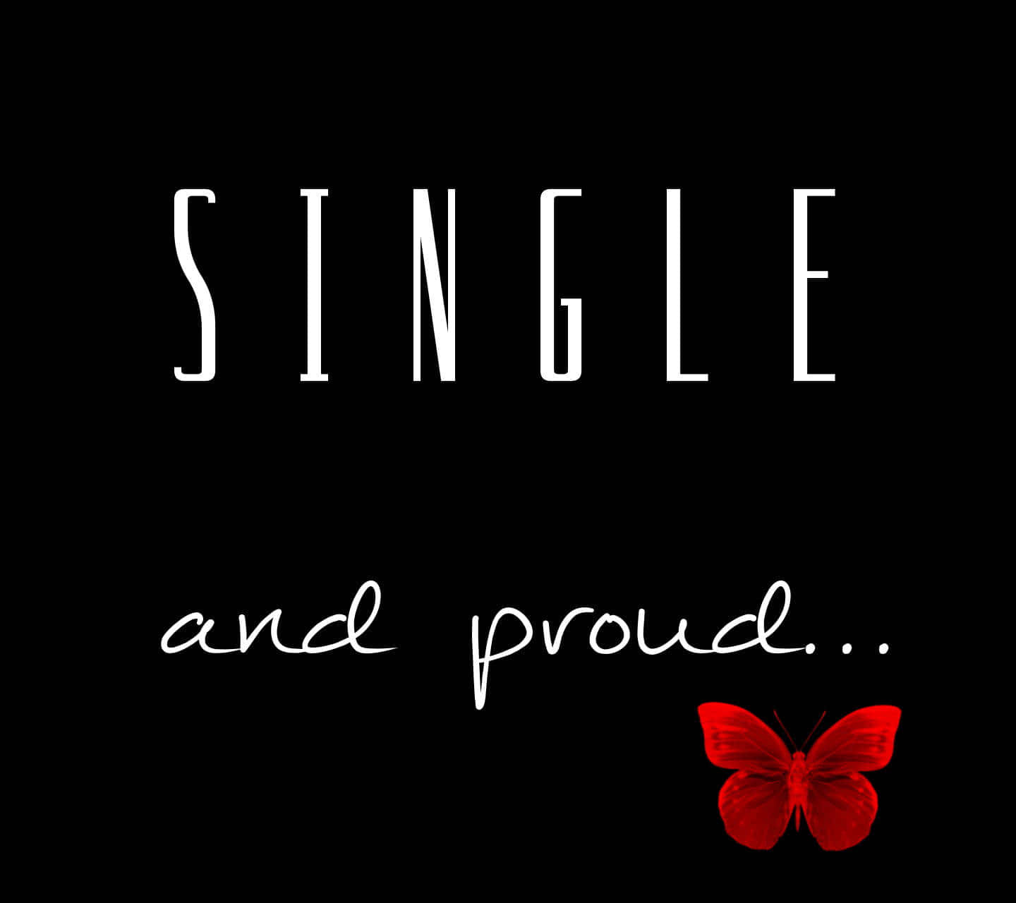 Singleand Proud Butterfly Wallpaper