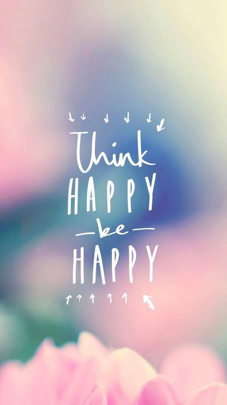 Think Happy Be Happy Pink Wallpaper