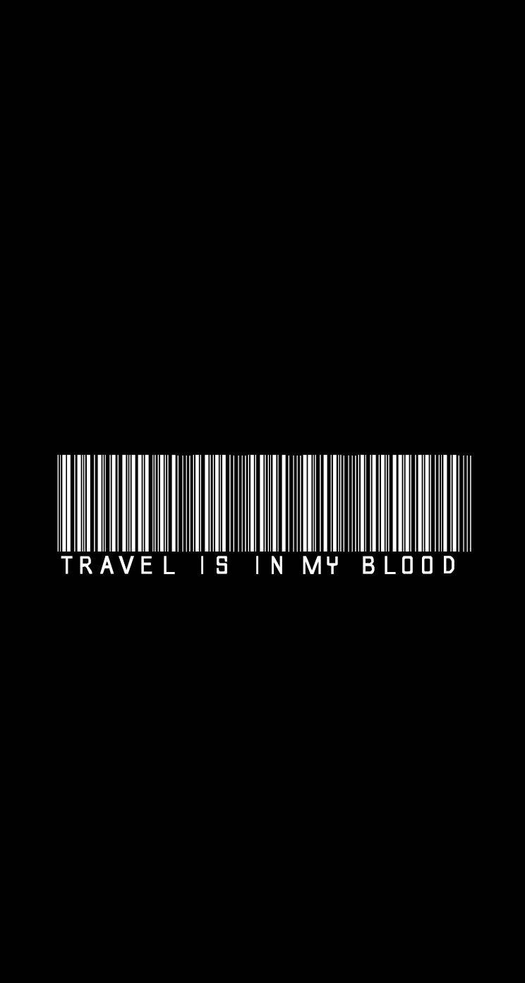 Trending Barcode Travel In My Blood Wallpaper