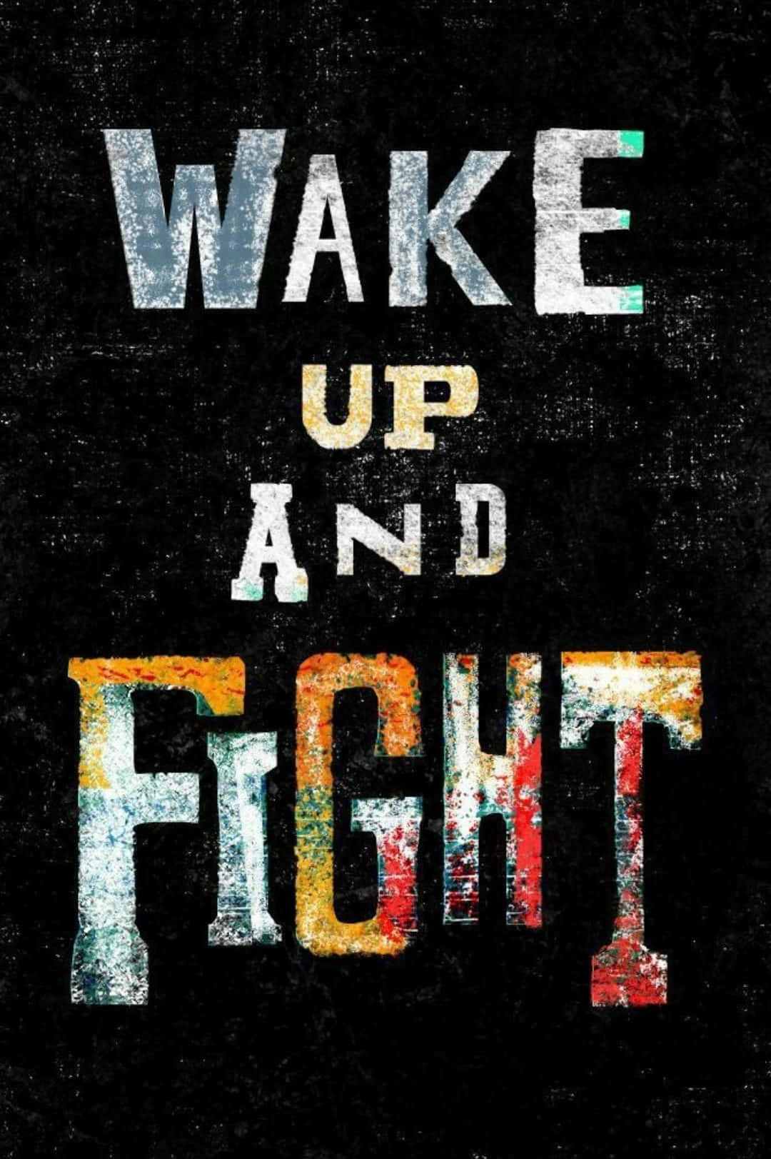 Wake Up And Fight Inspirational Quote Wallpaper