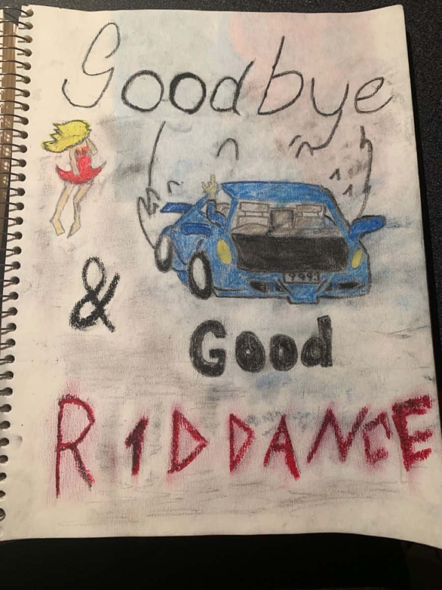 Good Riddance Then Goodbye And Good Riddance Wallpapers | WallpapersOK