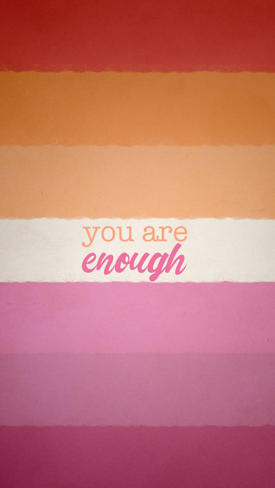 You Are Enough Lesbian Flag Wallpaper