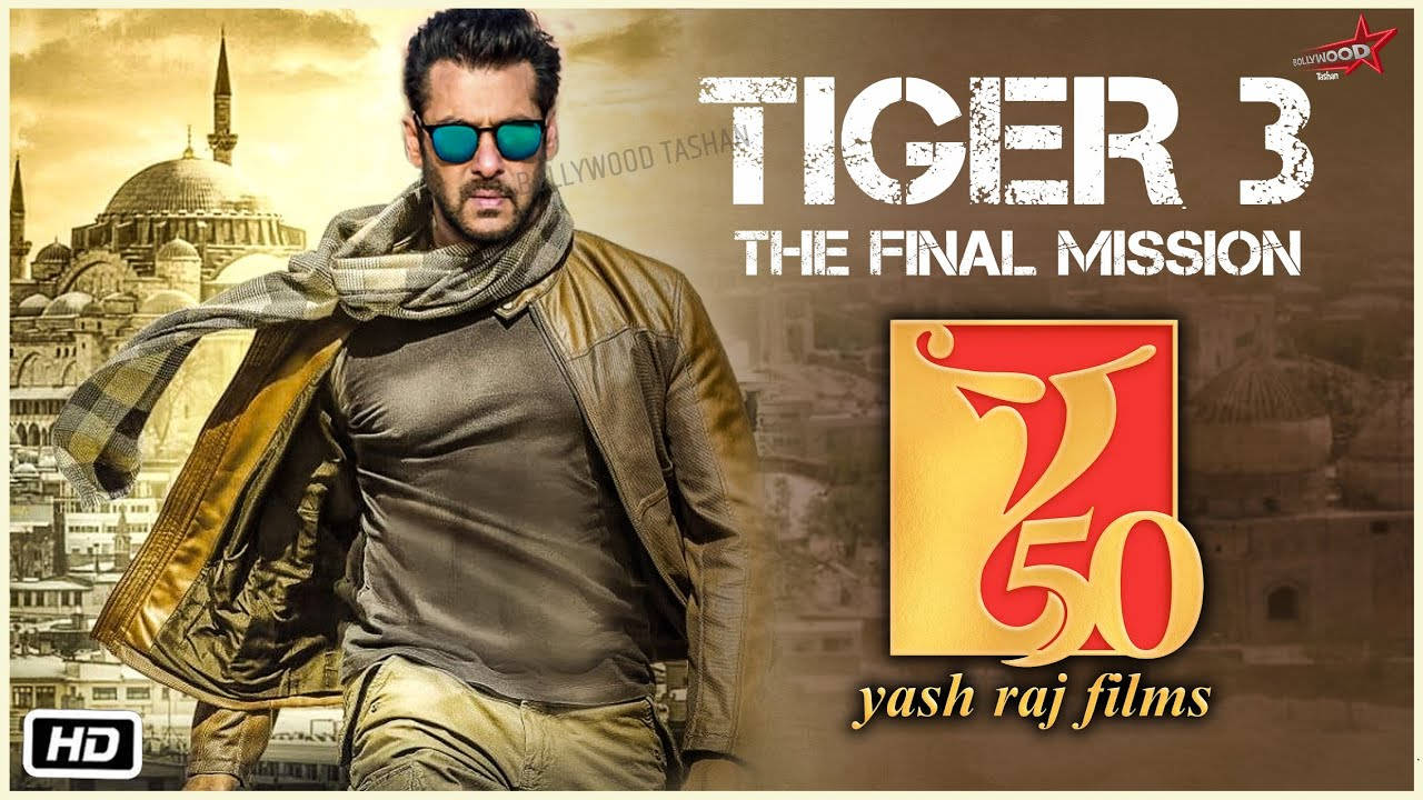 Yrf Tiger 3 The Final Mission Wallpaper