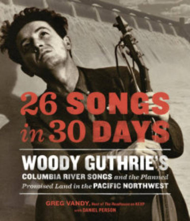 26 Songs In 30 Days Woody Guthrie Wallpaper