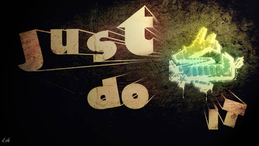 3d Grunge Just Do It Wallpaper