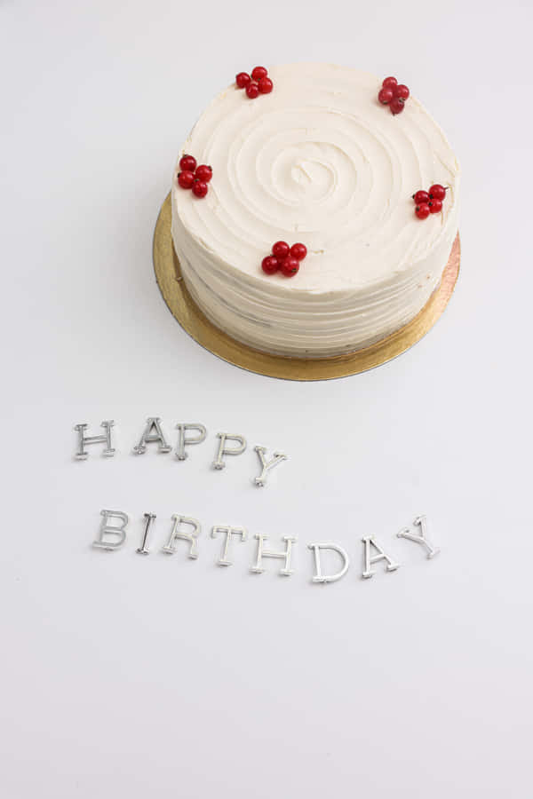 A Cake With A Happy Birthday Message On It Wallpaper