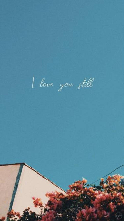 Aesthetic Love I Love You Still Wallpaper