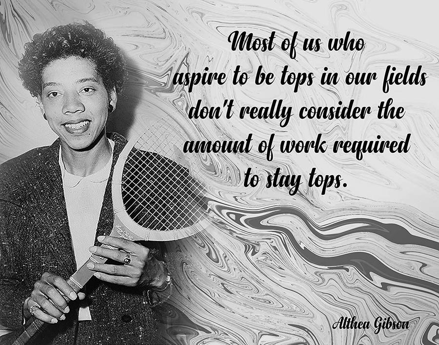 Althea Gibson Quotes Wallpaper