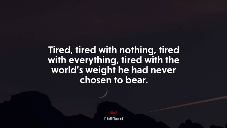 An Inspiring Quote About Overcoming Lethargy Wallpaper