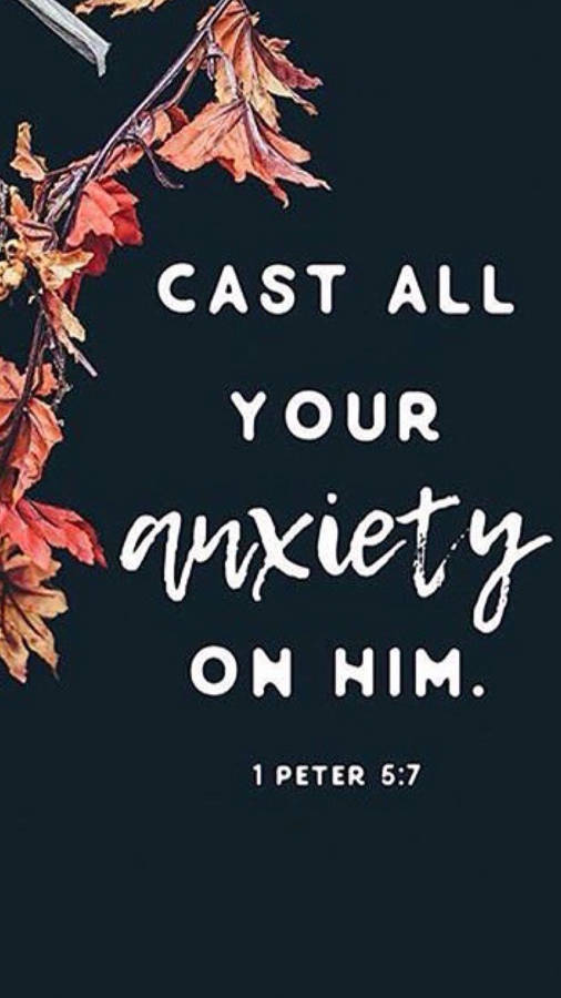 Anxiety Bible Verse Autumn Wallpaper