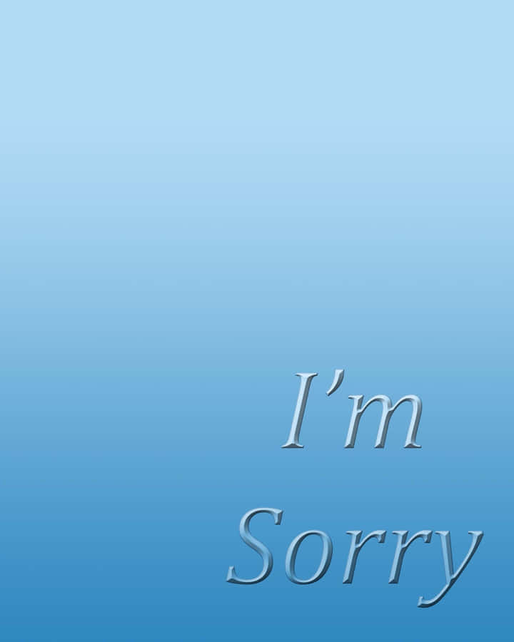 Apology Message Blue Background Wallpaper