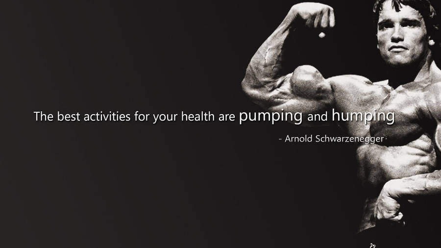 Arnold Schwarzenegger Health Quote Wallpaper