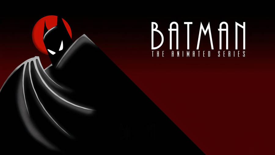 Batman Animated Series Official Poster Desktop Wallpaper