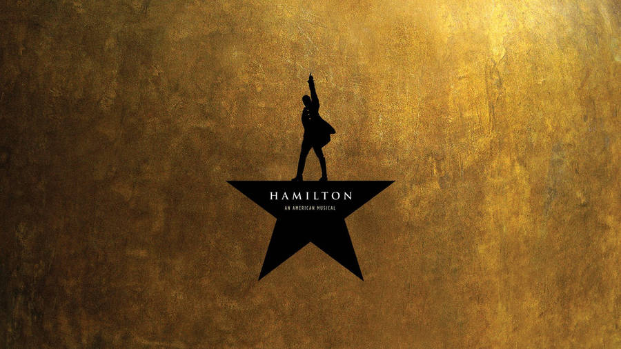 Be Part Of Something Special. Join Us For Hamilton, The Hit Musical. Wallpaper