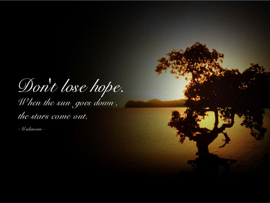 “be Strong, Be Brave, And Most Of All Be Positive.” Wallpaper