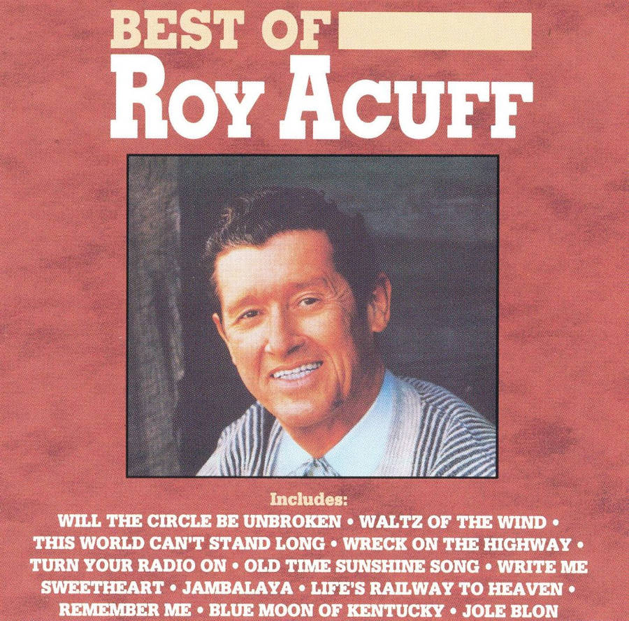 Best Of Roy Acuff Wallpaper