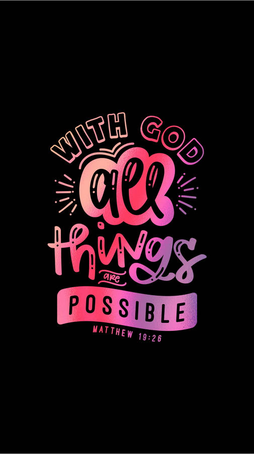 Biblical Things Are Possible Wallpaper