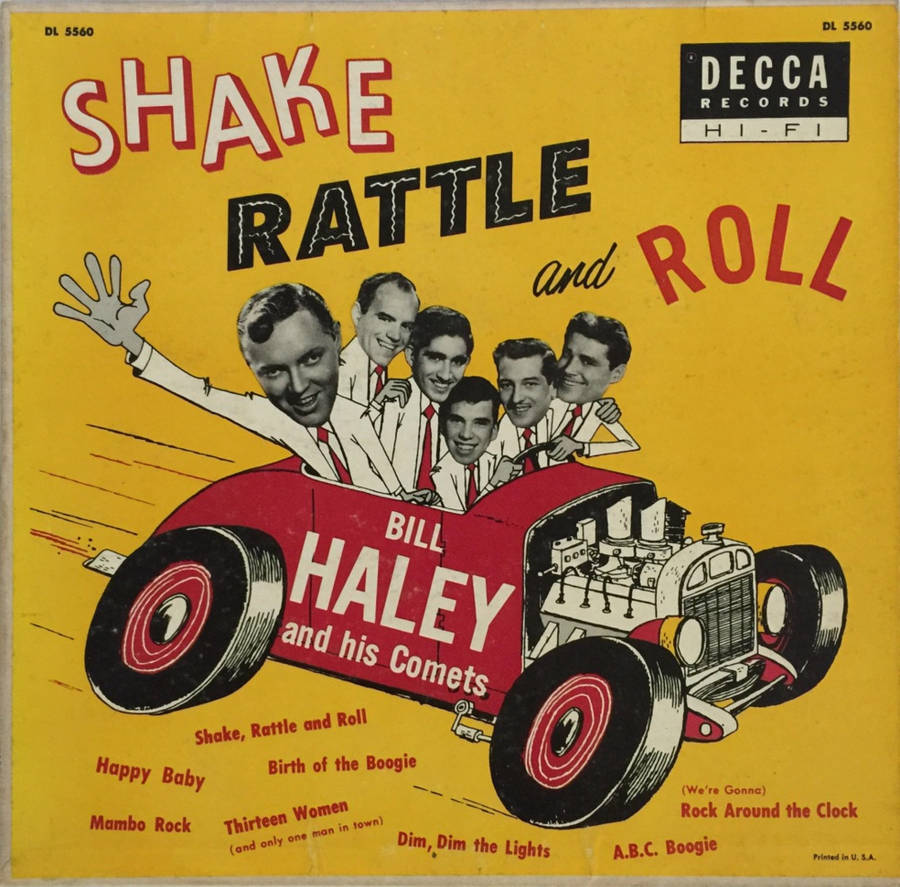 Bill Haley And The Comets Shake Rattle And Roll Wallpaper