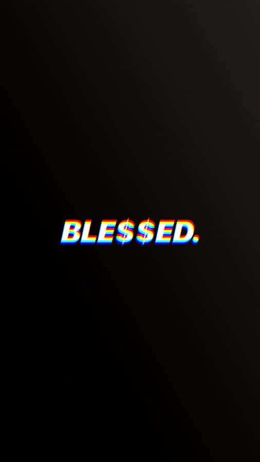 Blessed Dollar Sign Wallpaper