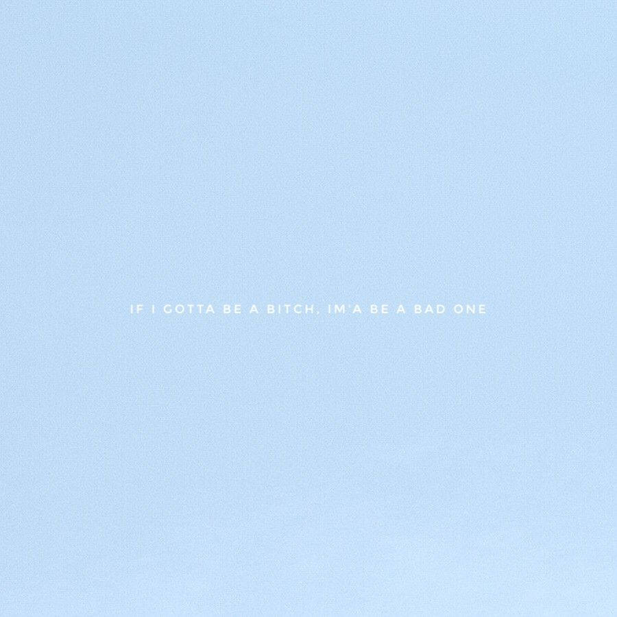 Blue Aesthetic Bitch Quote Wallpaper