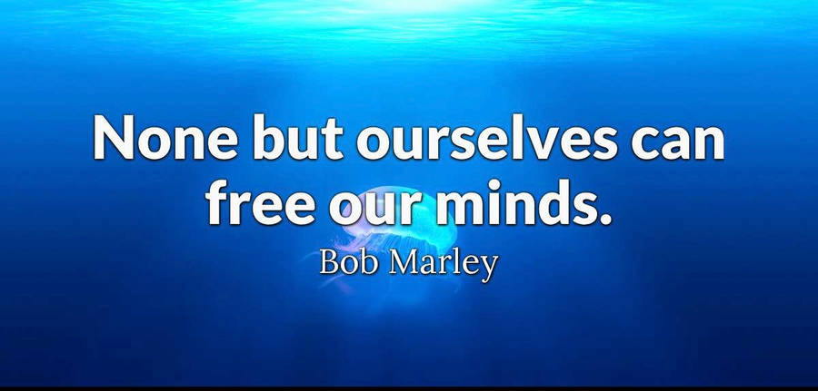 Bob Marley Quotes Ocean Wallpaper