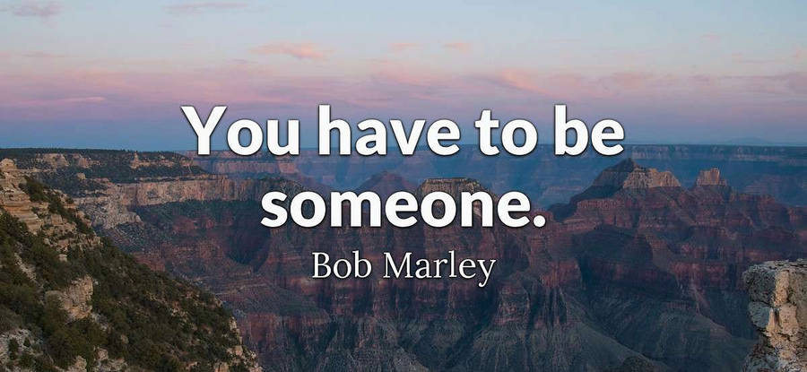 Bob Marley Quotes Scenic View Wallpaper