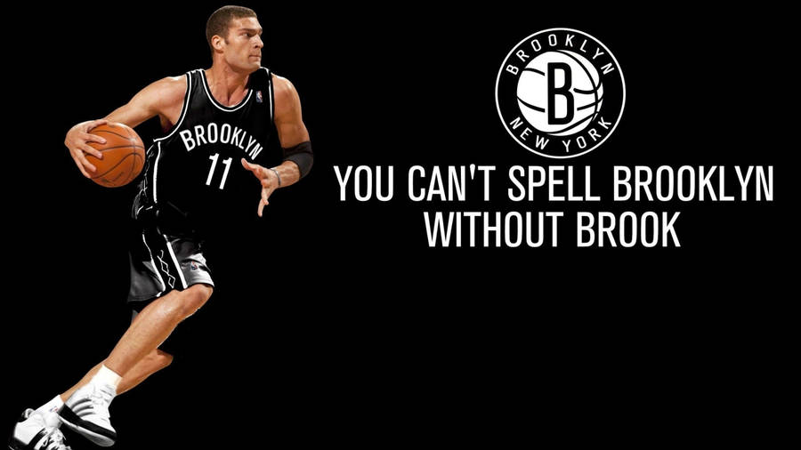 Brook Lopez Quote Wallpaper